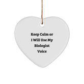 Funny Biologist Gifts for Christmas, Heart Ornament Quote 'Keep Calm Or I Will Use My Biologist Voice', Gifts from Friends, Family, Coworkers to Biologist Men, Women - Image 1